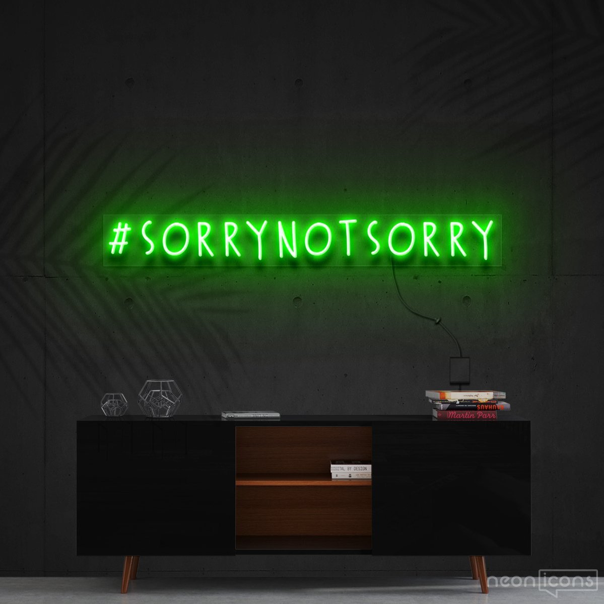 "#SorryNotSorry" Neon Sign 90cm (3ft) / Green / Cut to Shape by Neon Icons