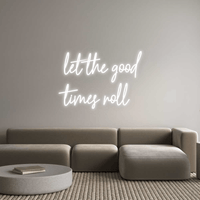 Thumbnail for Custom Neon: let the good ti... by Neon Icons