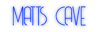 Thumbnail for Custom Neon: MATTS CAVE by Neon Icons