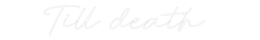 Custom Neon: Till death by Neon Icons
